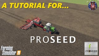 Farming Simulator 19 PROSEED Mod Tutorial [upl. by Sel]