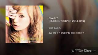 Ayumi Hamasaki  Startin EUROGROOVES 2011 rmx [upl. by Yruam]