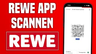 Rewe App scannen amp Coupons einlösen  Rewe App Tutorial [upl. by Burnight959]