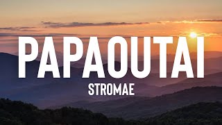 Stromae  Papaoutai  Lyrics [upl. by Lisandra]