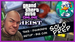 DIAMOND CASINO HEIST  BIG CON  DIAMONDS  ALL SOLO PREP WORK [upl. by Ramat]