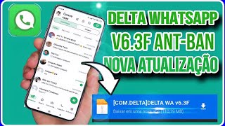 NOVO DELTA WHATSAPP V63F ANTBAN  Como baixar Whatsapp Delta atualizado 2024 [upl. by Cyler]