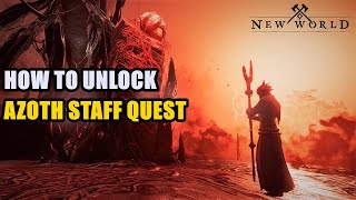 How to Unlock Azoth Staff Quest New World [upl. by Oedama]