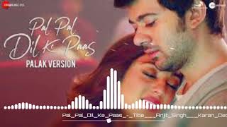 Rehna Tu Pal Pal Dil K Paas 💗song💗youtubechenalch Momin olakh [upl. by Cirtap766]