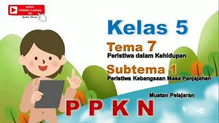 Video Pembelajaran PPKN Kelas 5 Tema 7 Subtema 1 [upl. by Concettina321]