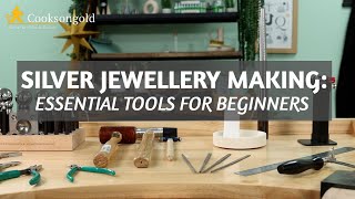 Silver Jewellery Making Essential Tools for Beginners [upl. by Adolfo]