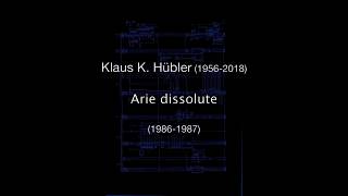 Klaus K Hübler  Arie dissolute 198687 [upl. by Aitra]