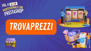 Trovaprezzi  SEO professionale con Prestashop [upl. by Jobey]