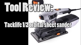 Tool Review Tacklife 12 Orbital Sheet Sander [upl. by Florencia]