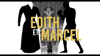 Edith et Marcel [upl. by Stoddard]