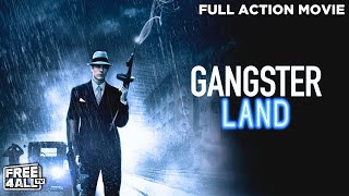 Gangster Land  Full Action Movie  Action Crime Movie  HD English Movie  FREE4ALL [upl. by Haya957]