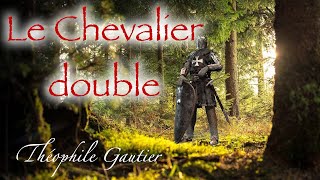 Livre audio  Le Chevalier Double Théophile Gautier [upl. by Derry]