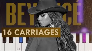 Beyonce  16 CARRIAGES Piano Tutorial [upl. by Enirod438]