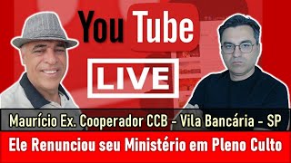 Entrevista Ex Cooperador da CCB Mauricio que renunciou em pleno culto [upl. by Phoebe]