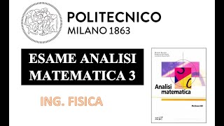 Esame di analisi 3 POLIMI SVOLTO [upl. by Une866]