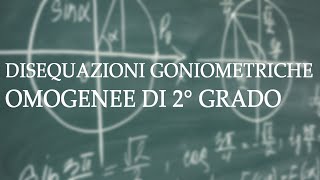 Disequazioni omogenee in seno e coseno II grado  Disequazioni Goniometriche p5 [upl. by Ahseihs]