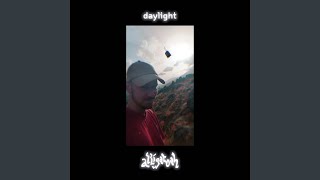 DAYLIGHT [upl. by Fiore]