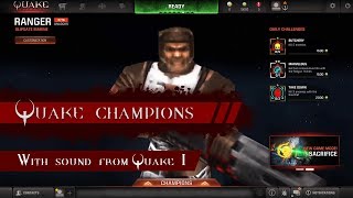 Quake Champions gameplay with Quake 1 SOUNDS [upl. by Banks]