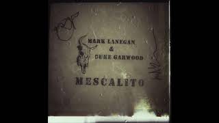 Mark Lanegan amp Duke Garwood  Mescalito Vinyl 10quot EP [upl. by Notsnhoj]