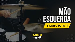 Exercício de Mão Esquerda para Bateria [upl. by Barnebas491]