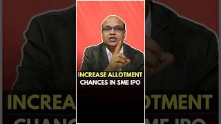 Increase Allotment Chances in SME IPO smeipo sme [upl. by Kiele]