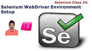 Selenium 24 Selenium WebDriver Environment Setup [upl. by Trahern]