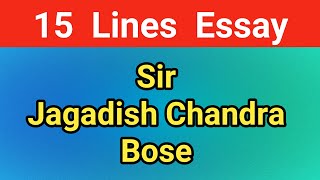 Essay on Jagdish Chandra Bose in English Sir JC Bose Biographybiography of Jc Bose [upl. by Uda399]