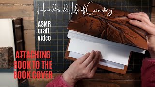 How to glue the hardcover book in to covers  Bookbinding basics [upl. by Newel]