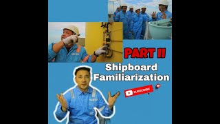 Shipboard Familiarization Part 2 [upl. by Emixam]