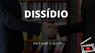 O QUE É O DISSÍDIO [upl. by Rebliw]