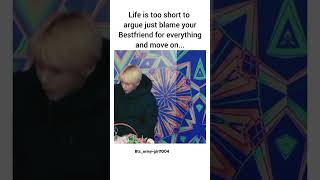 life is too short to argue just blame your best friend for 💜ᗷTS⟭⟬💜shortvideo bts vjimin [upl. by Alyakem]