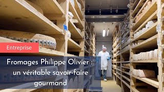 Fromages Philippe Olivier  un véritable savoirfaire gourmand [upl. by Eunice]