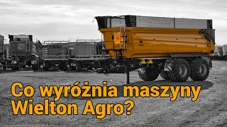 Co wyróżnia maszyny Wielton Agro Podajemy 4 najważniejsze cechy [upl. by Eniala]