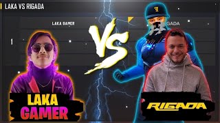 LAKA GAMER VS RIGADA  1VS1 INDIAN VS MENA LEGEND  BEST ROOM EVER [upl. by Cianca55]