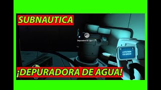 ⛲Donde encontrar la depuradora de agua water filtration machine location⛲  🐟Subnautica Guia🐟 [upl. by Honey]