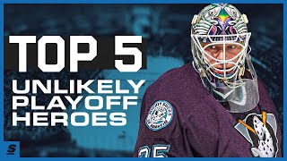 Top 5 Most Unlikely NHL Playoff Heroes [upl. by Gnohp352]