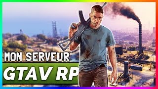 MON SERVEUR GTA 5 RP  explication [upl. by Aman719]