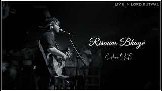 Sushant KC  Risaune Bhaye  Live Singing at LORD BUTWAL [upl. by Nhepets]