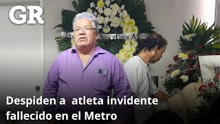 Despiden a Samuel atleta invidente fallecido en el Metro  Monterrey [upl. by Essilem]