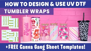 How to Design amp Apply UV DTF Tumbler Wraps [upl. by Deeann]