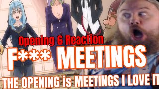 Tensei shitara Slime Datta Ken Opening 6 Reaction F MEETINGS IN THE OPENING LOVE IT [upl. by Rhett]