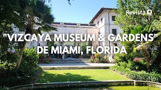 VIZCAYA MUSEUM amp GARDENS DE MIAMI FLORIDA [upl. by Ylrebnik]