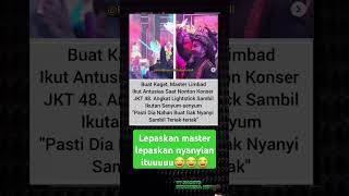 Sangat antusias sekali master limbad di konser jkt48 limbad jkt48 [upl. by Codd]