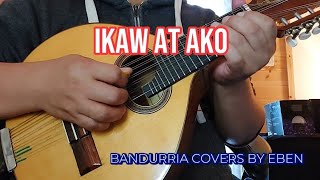 IKAW AT AKO By Johnoy Danao  Bandurria Cover by Eben [upl. by Pena114]