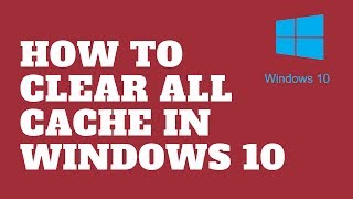 How to Clear All Cache in Windows 10 [upl. by Orimisac784]