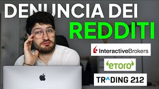 DENUNCIA dei REDDITI 2023 per CONTO TRADING Dichiarazione Interactive Brokers Trading212 eToro [upl. by Losse]