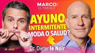 AYUNO INTERMITENTE ¿moda o salud drdieterlenoir952 y Marco Antonio Regil [upl. by Jochbed]