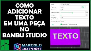 COMO ADICIONAR TEXTO EM UM MODELO NO BAMBU STUDIO [upl. by Neztnaj]