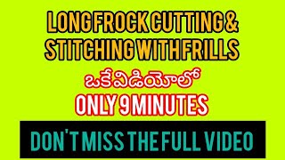 Long frock cutting amp stitching with frills please subscribe my channel friends more videos [upl. by Nohtahoj]