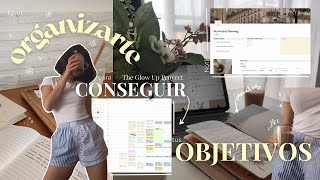 Cómo me organizo Notion y Google Calendar 🖥️The Glow Up Proyect ep 01 [upl. by Rissa]